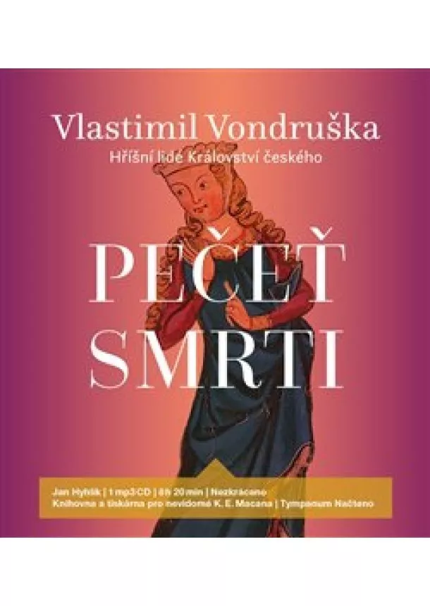 Vlastimil Vondruška - Pečeť smrti (1x Audio na CD - MP3) - Hříšní lidé království českého