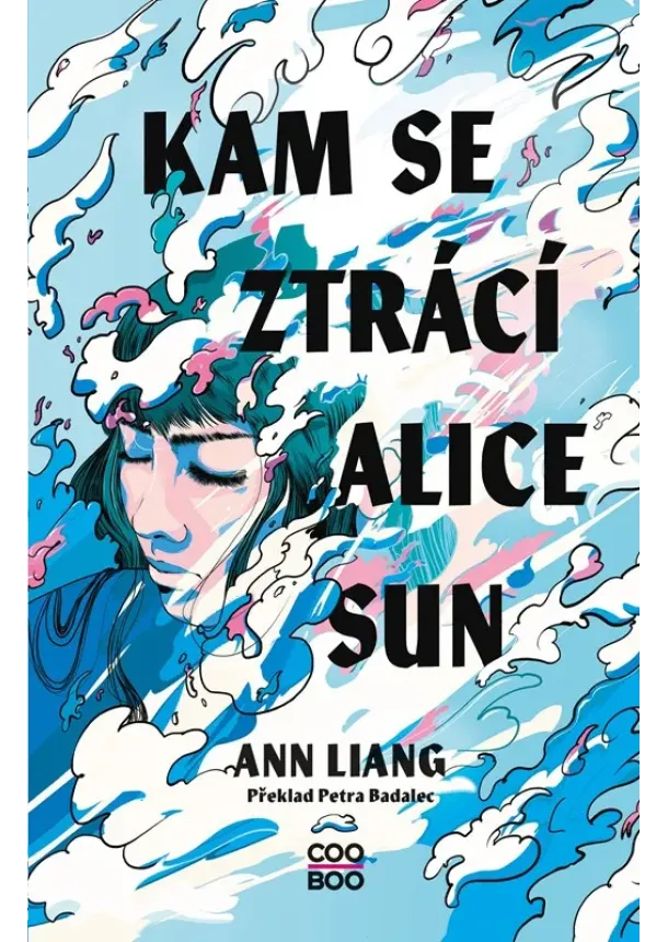 Ann Liang - Kam se ztrácí Alice Sun