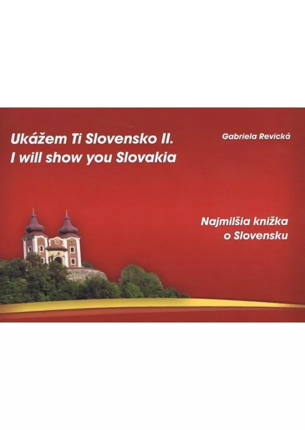 Gabriela Revická - Ukážem Ti Slovensko II. I will show you Slovakia