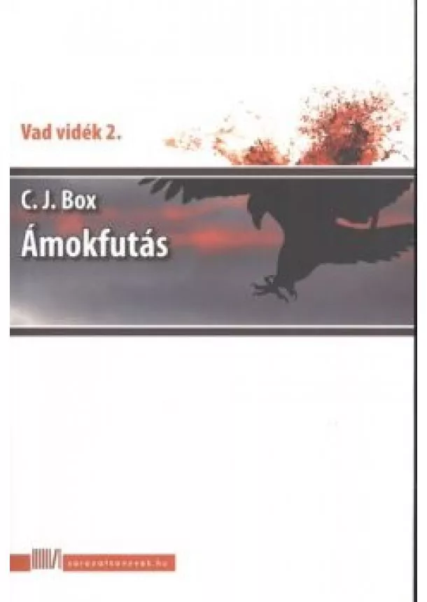 C. J. BOX - ÁMOKFUTÁS