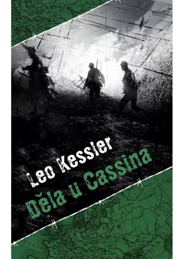 Leo Kessler - Děla u Cassina