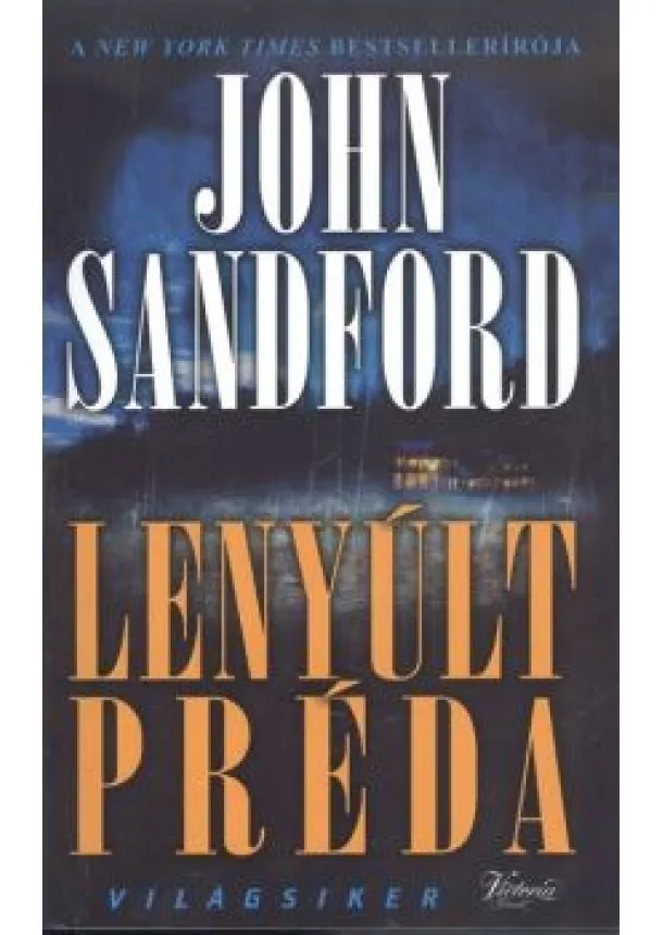 JOHN SANDFORD - LENYÚLT PRÉDA