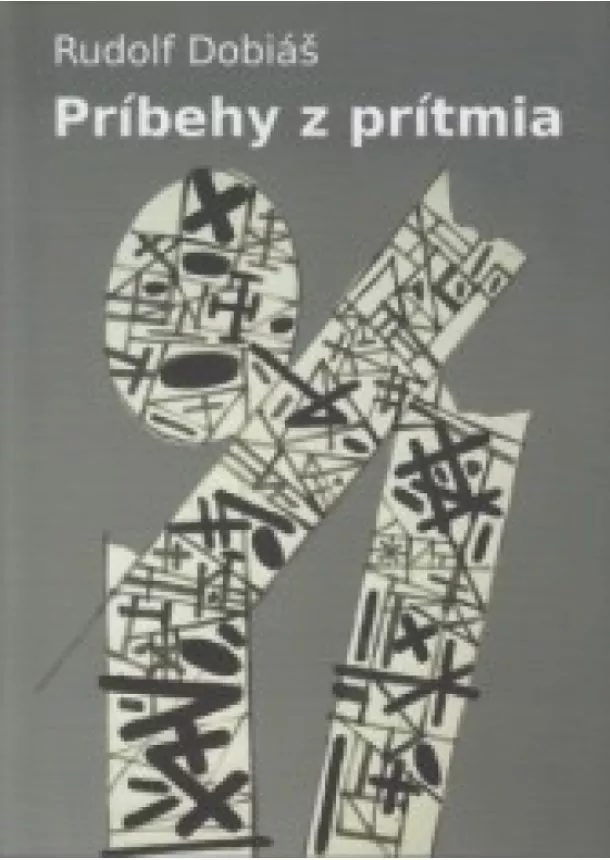 Rudolf Dobiáš - Príbehy z prítmia