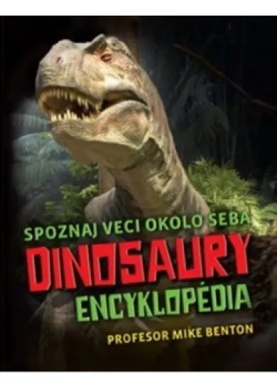 Dinosaury - encyklopédia