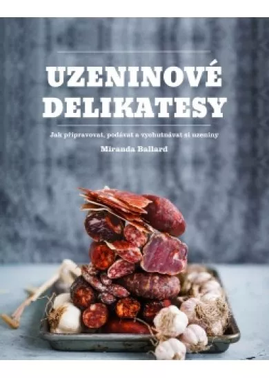 Uzeninové delikatesy