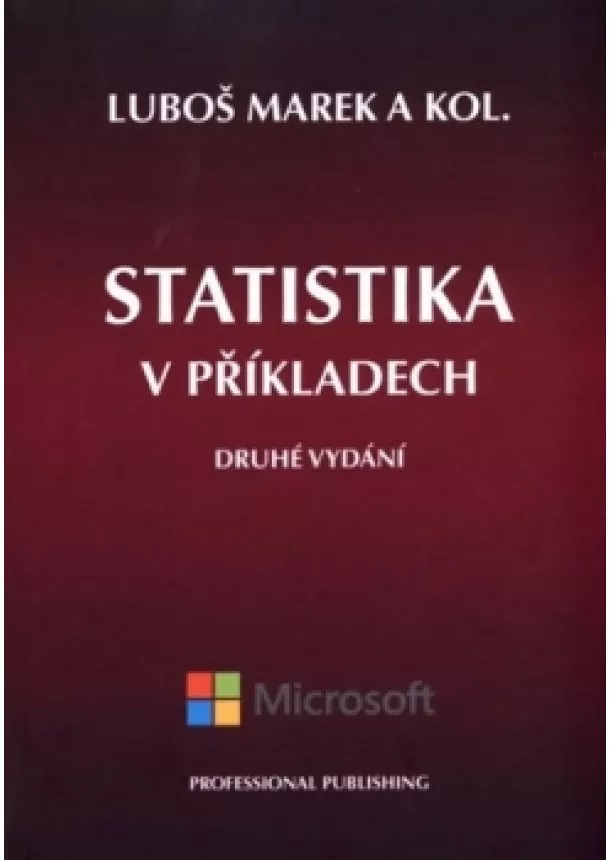 Luboš Marek - Statistika v příkladech - Druhé vydání