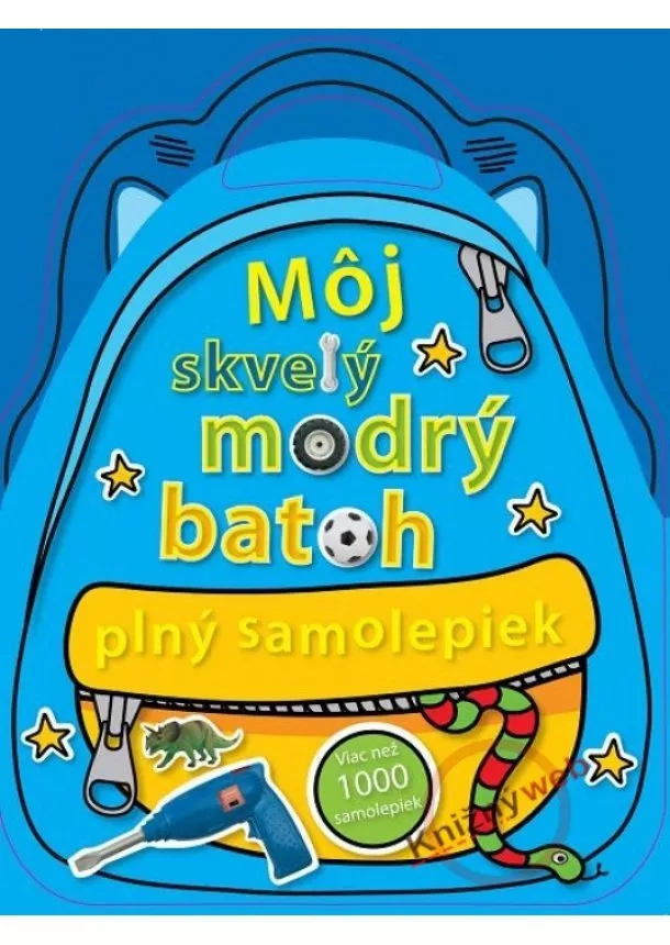 autor neuvedený - Môj skvelý modrý batoh plný samolepiek