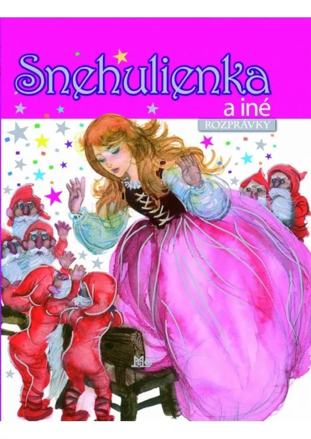 Kolektív - Snehulienka a iné rozprávky