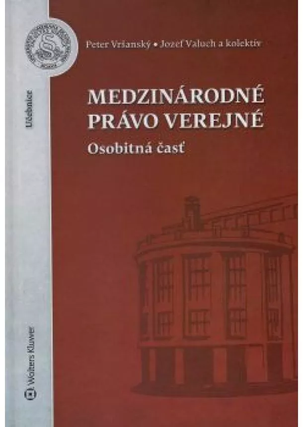 Peter Vršanský, Jozef Valuch a kol. - Medzinárodné právo verejné - Osobitná časť