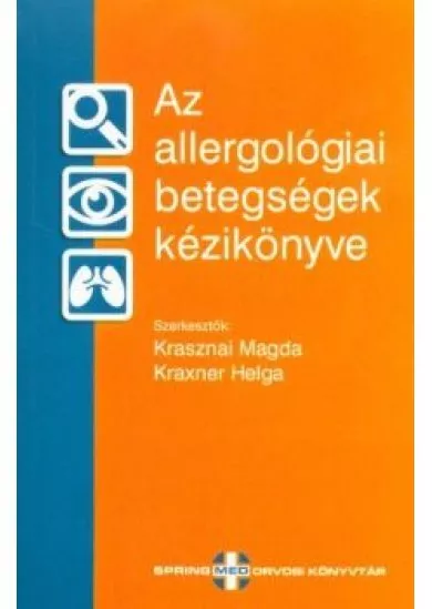 Az allergológiai betegségek kézikönyve