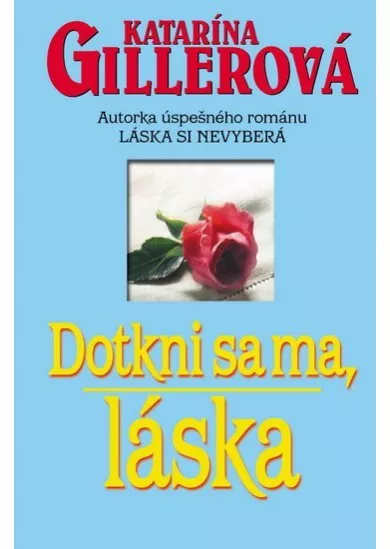 Dotkni sa ma láska