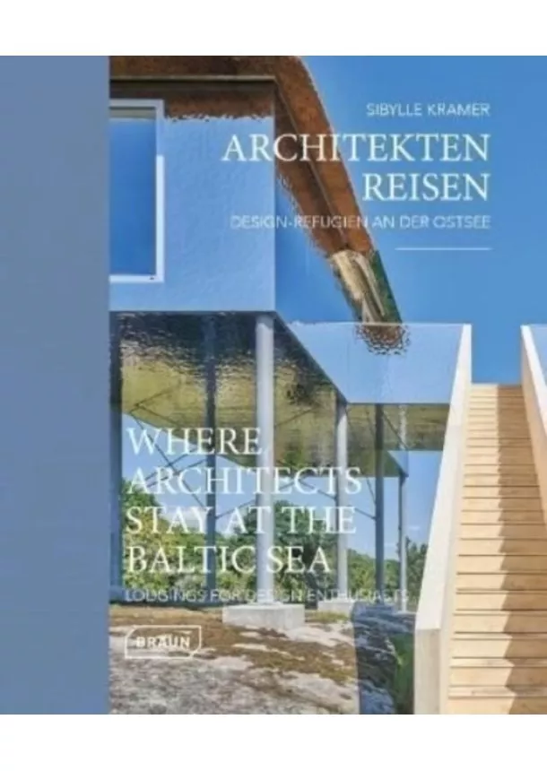 Sibylle Kramer - Where Architects Stay at the Baltic Sea