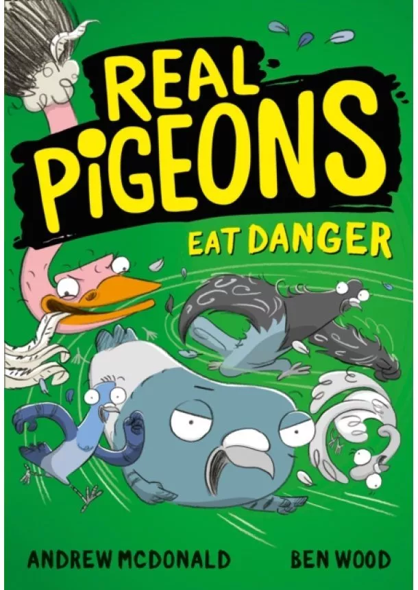 Andrew McDonald - Real Pigeons Eat Danger