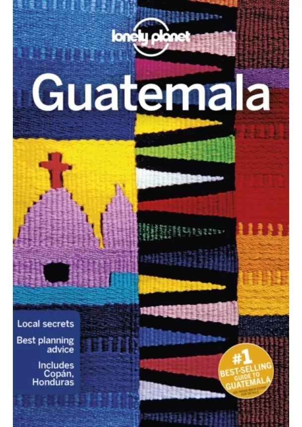  Lonely Planet, Paul Clammer, Ray Bartlett, Celeste Brash - Guatemala 7