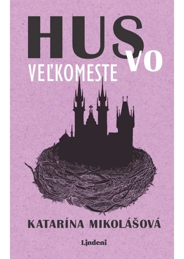 Katarína Mikolášová - Hus vo veľkomeste