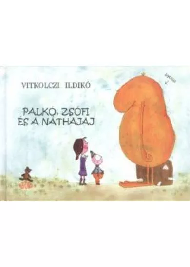 PALKÓ, ZSÓFI ÉS A NÁTHAJAJ