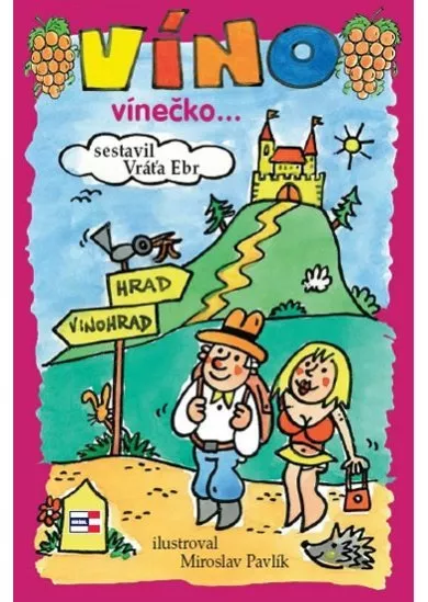 Víno, vínečko... aneb Kdy je vino víno