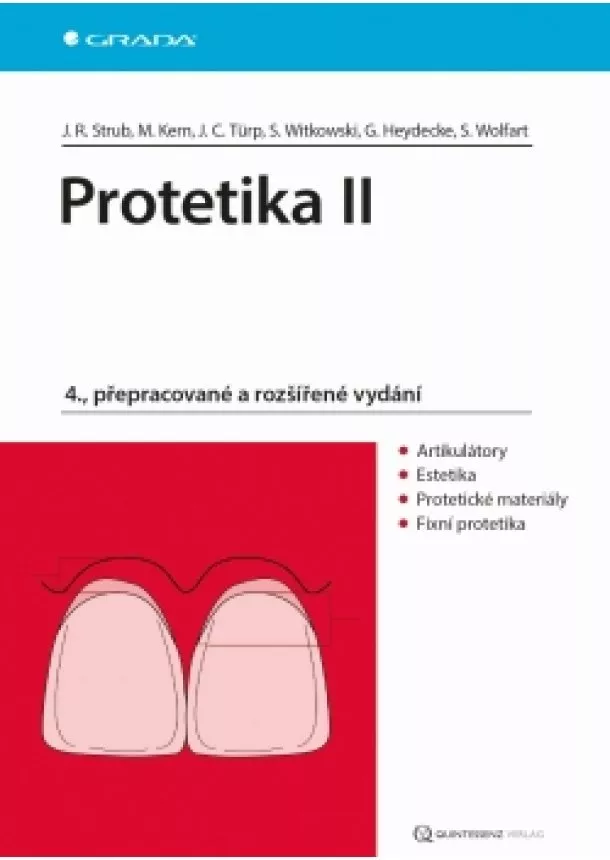 Rudolf Strub Jörg a kolektiv - Protetika II - 4.vydání