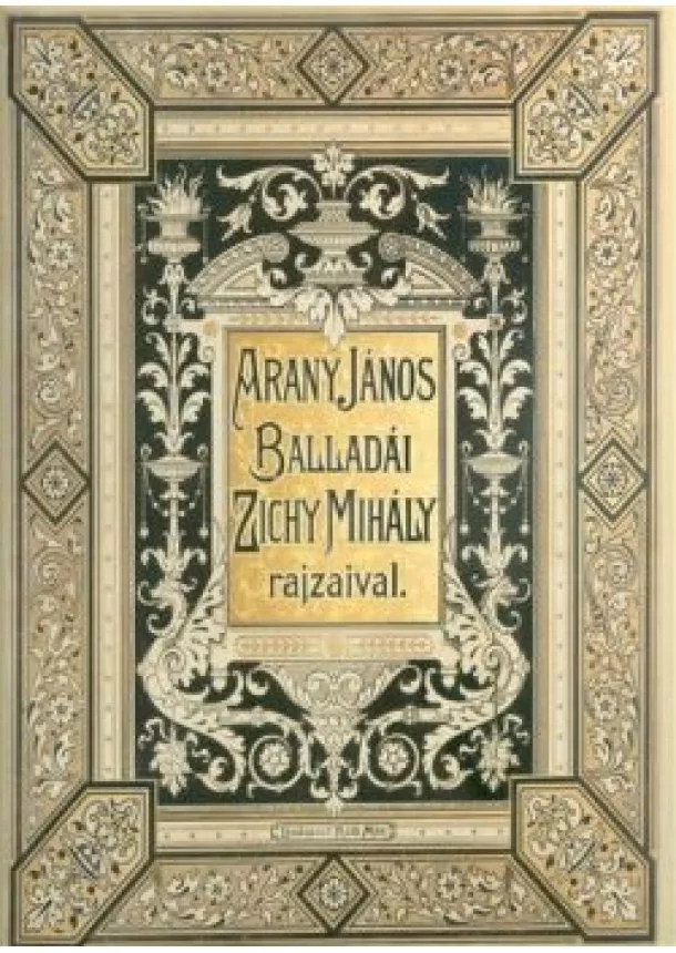 Arany János - Arany János balladái Zichy Mihály rajzaival