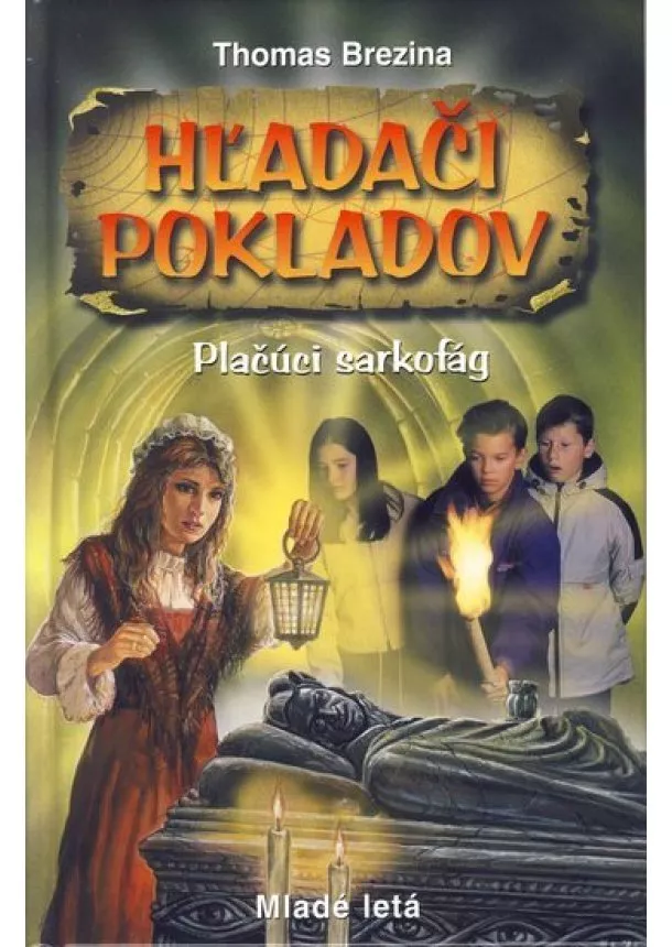 Thomas Brezina - Hľadači pokladov -Plačúci sarkofág