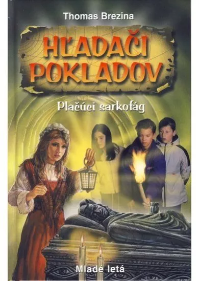 Hľadači pokladov -Plačúci sarkofág