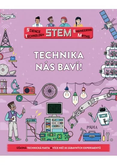 Technika nás baví!