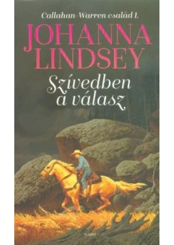 Johanna Lindsey - Szívedben a válasz - Callahan-Warren család 1.