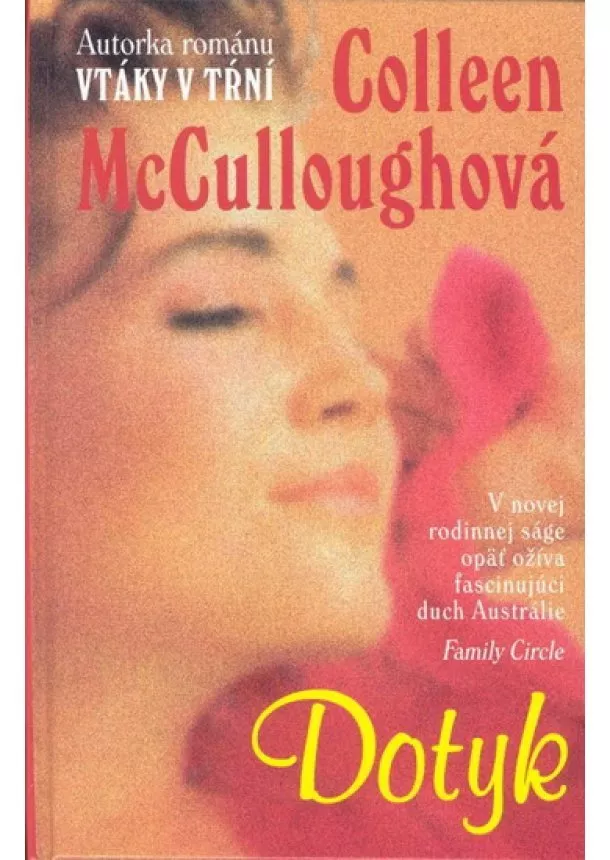 Colleen McCulloughová - Dotyk