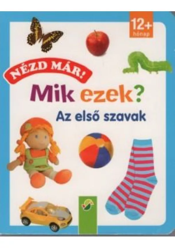 Lapozó - Nézd már! Mik ezek? - Az első szavak