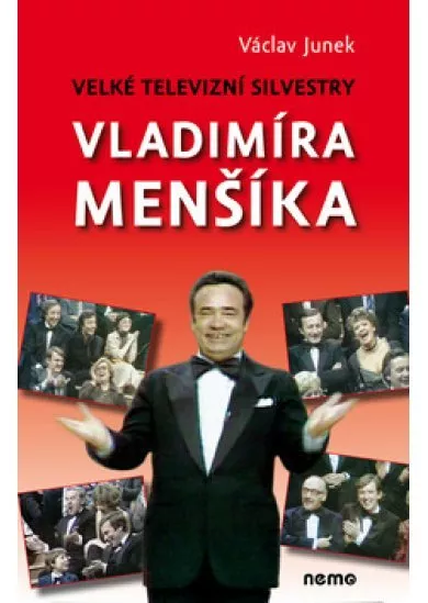 Velké televizní Silvestry Vladimíra Menšíka