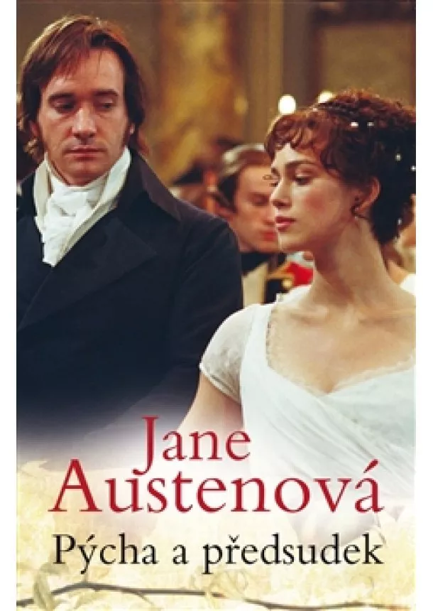 Jane Austenová - Pýcha a předsudek