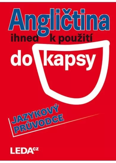 Angličtina ihned k použití (do kapsy) - Jazykový průvodce