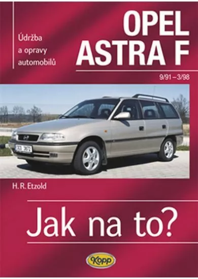 Opel Astra F - 9/91 - 3/98 - Jak na to? - 22.