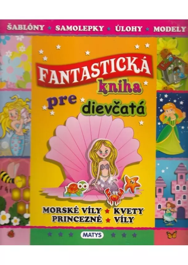 autor neuvedený - Fantastická kniha pre dievčatá