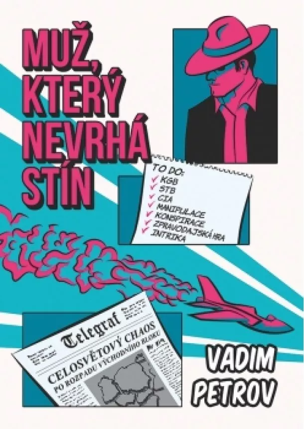 Vadim Petrov - Muž, který nevrhá stín