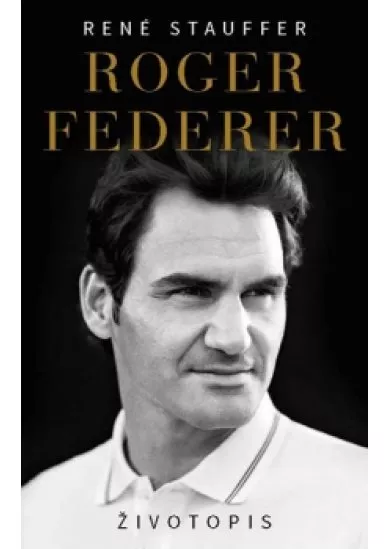 Roger Federer - Životopis (CZ)