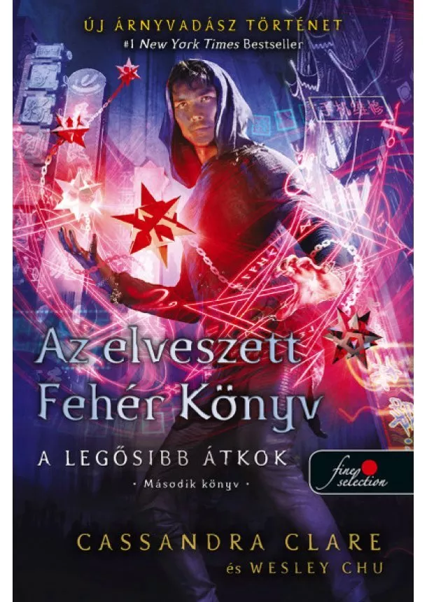 Cassandra Clare - Az elveszett Fehér Könyv - A legősibb átkok 2. (puha)