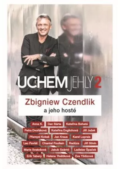 Uchem jehly 2 - Zbigniew Czendlik a jeho hosté