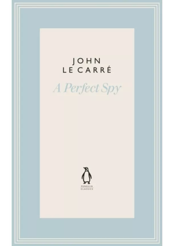 John le Carre - A Perfect Spy