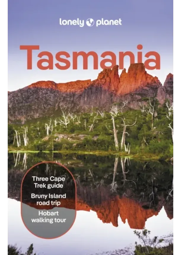  Lonely Planet, Steve Waters, Brett Atkinson - Lonely Planet Tasmania