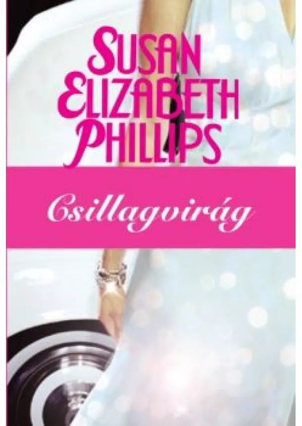 SUSAN ELIZABETH PHILLIPS - CSILLAGVIRÁG