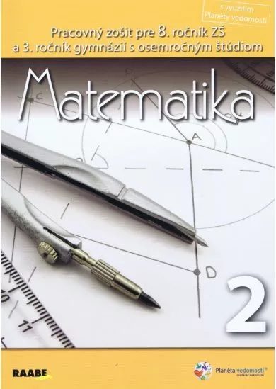 Matematika pre 8. ročník (2. polrok) - Pracovný zošit