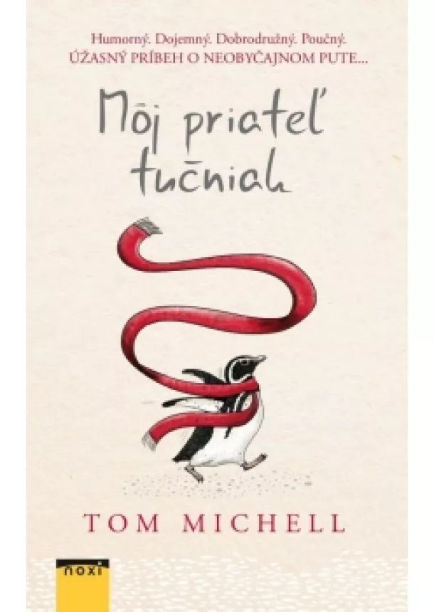 Tom Michell - Môj priateľ tučniak