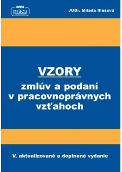 Vzory zmlúv a podaní v pracovnoprávnych vzťahoch od 1. februára 2018