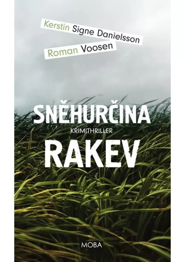 Kerstin Signe Danielsson, Roman Voosen - Sněhurčina rakev