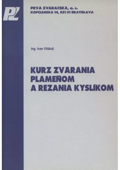 Kurz zvárania plameňom a rezania kyslíkom