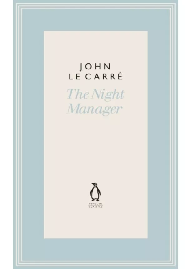 John Le Carre - The Night Manager