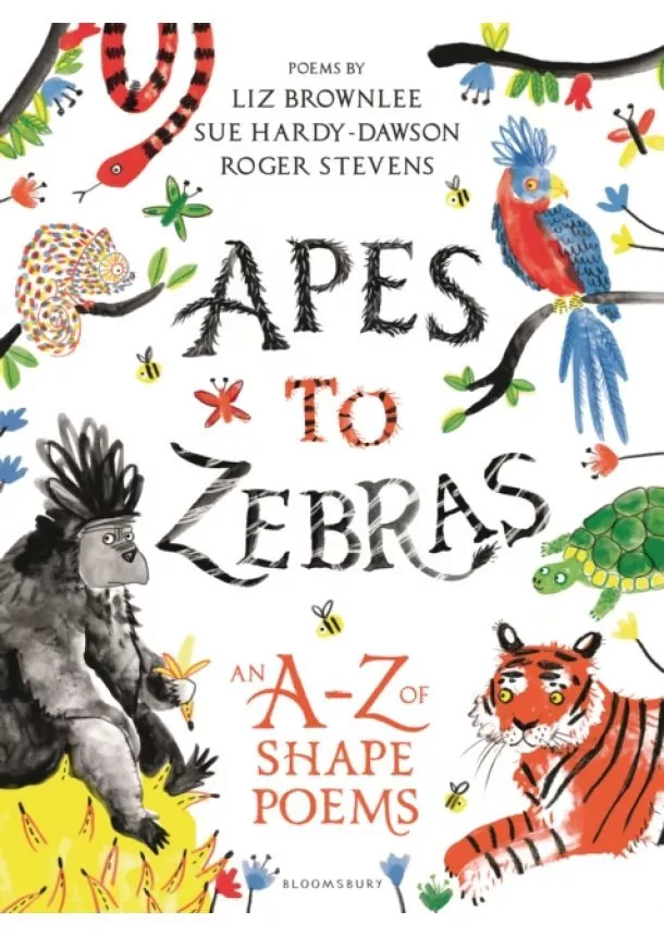 Roger Stevens, Liz Brownlee, Sue Hardy-Dawson - Apes to Zebras An AZ of Shape Poems