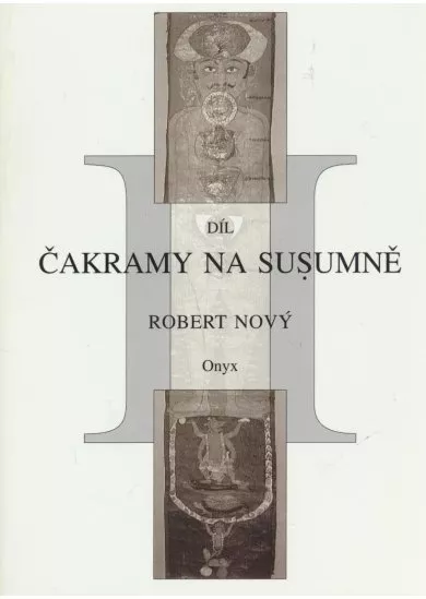 Čakramy na susumě - Kniha druhá - O lotosech