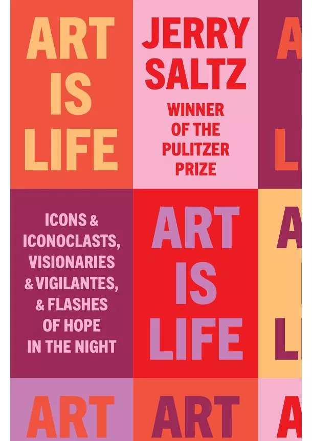 Jerry Saltz - Art Is Life